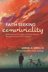 bokomslag Faith Seeking Conviviality