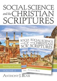 bokomslag Social Science and the Christian Scriptures, 3-Volume Set: Sociological Introductions and New Translation