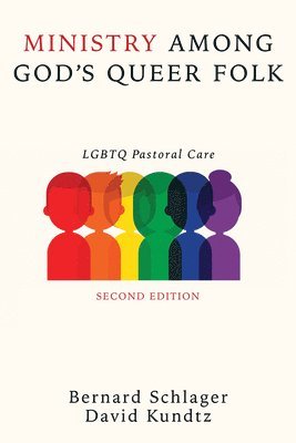 Ministry Among God's Queer Folk, Second Edition 1