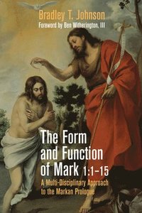 bokomslag Form and Function of Mark 1:1-15