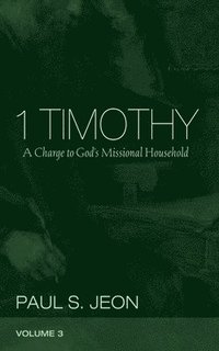 bokomslag 1 Timothy, Volume 3