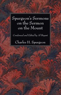 bokomslag Spurgeon's Sermons on the Sermon on the Mount