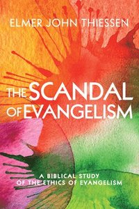 bokomslag The Scandal of Evangelism