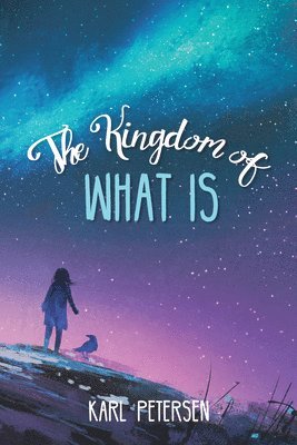 The Kingdom of What Is 1