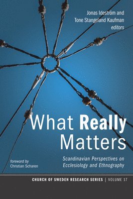 Jonas Ideström, Tone Stangeland Kaufman - What Really Matters, Häftad