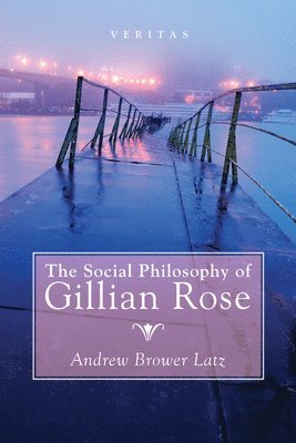 bokomslag The Social Philosophy of Gillian Rose