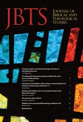 Journal of Biblical and Theological Studies, Issue 2.1 1