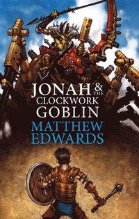 bokomslag Jonah and the Clockwork Goblin