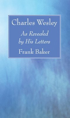 Frank Baker - Charles Wesley, Häftad