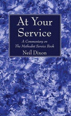 Neil Dixon - At Your Service, Inbunden