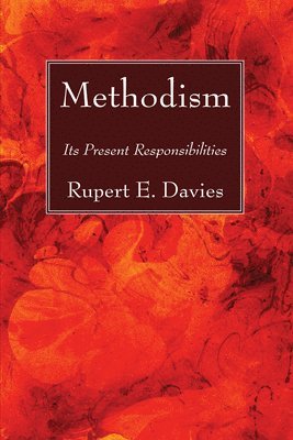 Rupert E. Davies, Rupert E Davies - Methodism, Häftad