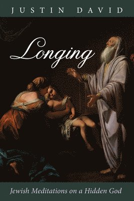 Justin David - Longing, Häftad