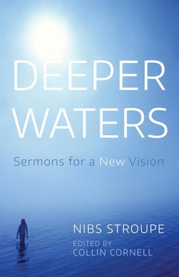 Nibs Stroupe, Collin Cornell - Deeper Waters, Häftad
