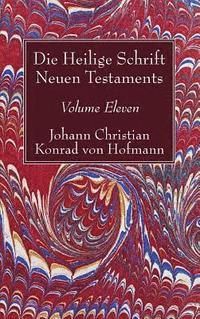 bokomslag Die Heilige Schrift Neuen Testaments, Volume Eleven