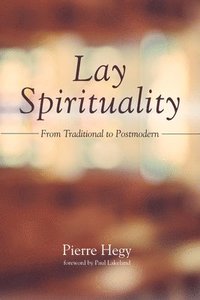 bokomslag Lay Spirituality