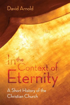 bokomslag In the Context of Eternity