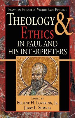 Eugene H Lovering Jr, Jerry L Sumney, Jr. Lovering, Eugene H., Jerry L. Sumney, Eugene H. Jr. Lovering - Theology and Ethics in Paul and His Interpreters, Häftad