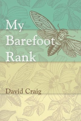David Craig - My Barefoot Rank, Häftad