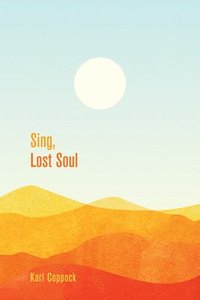 bokomslag Sing, Lost Soul