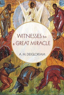 Witnesses to a Great Miracle 1