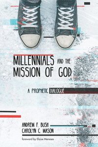 bokomslag Millennials and the Mission of God
