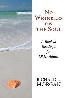 bokomslag No Wrinkles on the Soul