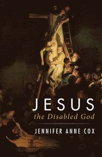 bokomslag Jesus the Disabled God