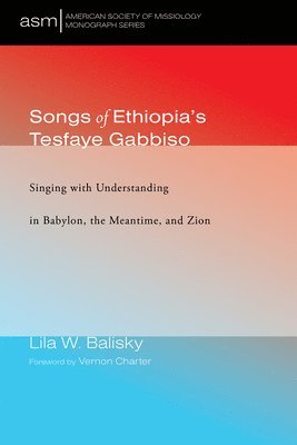 bokomslag Songs of Ethiopia's Tesfaye Gabbiso