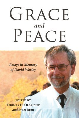 Thomas H Olbricht, Stan Reid, Thomas H. Olbricht - Grace and Peace, Häftad