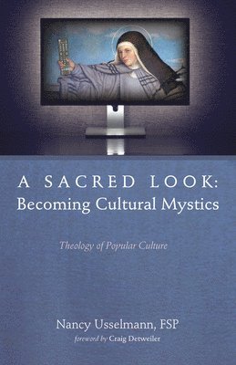 bokomslag Sacred Look: Becoming Cultural Mystics