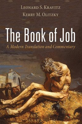Leonard S Kravitz, Kerry M Olitzky - Book of Job, Inbunden