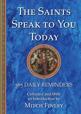 bokomslag The Saints Speak to You Today