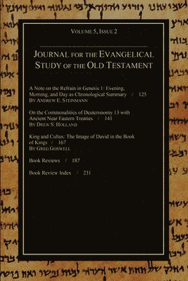 Journal for the Evangelical Study of the Old Testament, 5.2