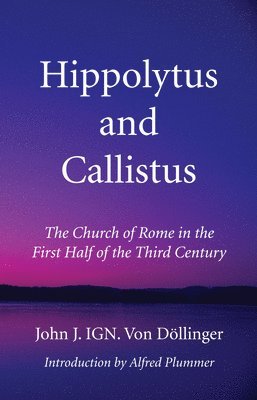 bokomslag Hippolytus and Callistus