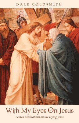 bokomslag With My Eyes on Jesus