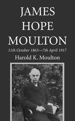 bokomslag James Hope Moulton