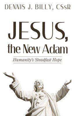 Jesus, the New Adam 1