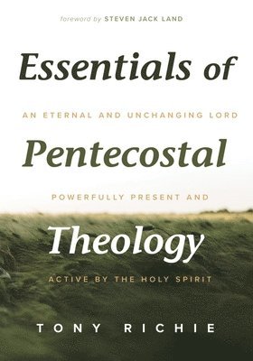 bokomslag Essentials of Pentecostal Theology