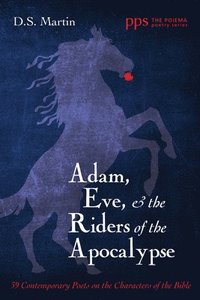 bokomslag Adam, Eve, and the Riders of the Apocalypse