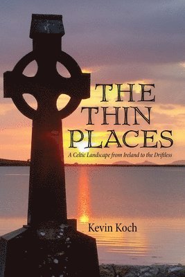 Kevin Koch - Thin Places, Häftad