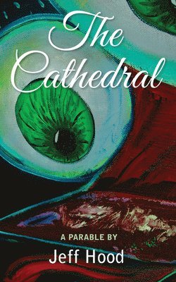 Jeff Hood - Cathedral, Inbunden