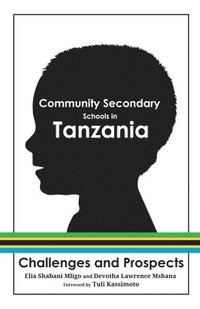 bokomslag Community Secondary Schools in Tanzania
