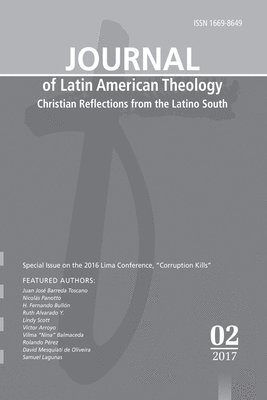 Lindy Scott - Journal of Latin American Theology, Volume 12, Number 2, Häftad
