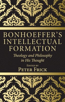 bokomslag Bonhoeffer's Intellectual Formation