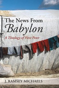 bokomslag The News From Babylon