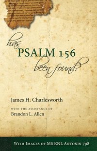 bokomslag Has Psalm 156 Been Found?
