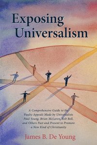bokomslag Exposing Universalism