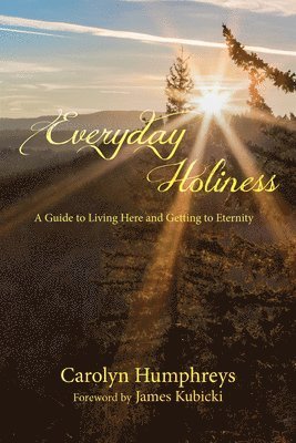 Everyday Holiness