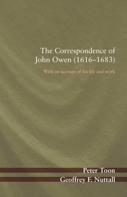 bokomslag The Correspondence of John Owen (1616-1683)