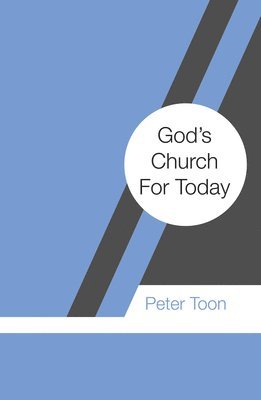 God's Church For Today 1